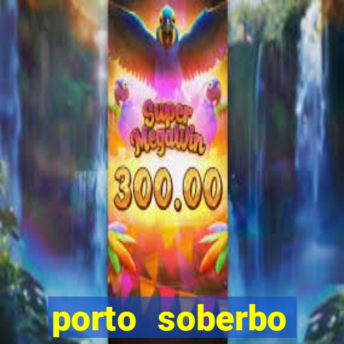 porto soberbo argentina compras